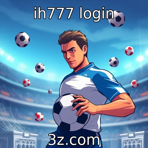 ih777 login Explore as Melhores Estratégias para Apostar em Esportes Com Eficácia